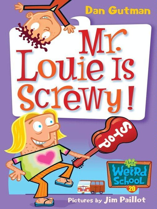 Title details for Mr. Louie Is Screwy! by Dan Gutman - Wait list